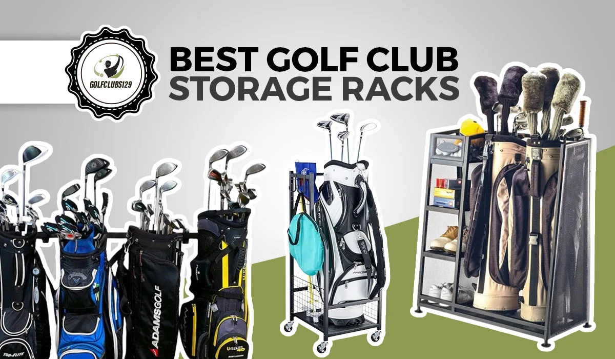 7 Best Golf Club Storage Racks & Organizers For Garage