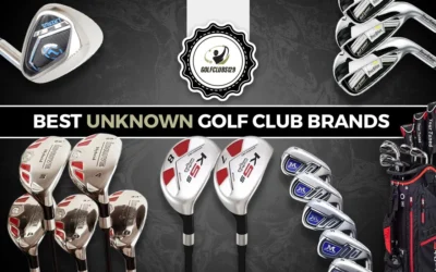 8 Best Unknown Golf Club Brands Worth Buying In 2024