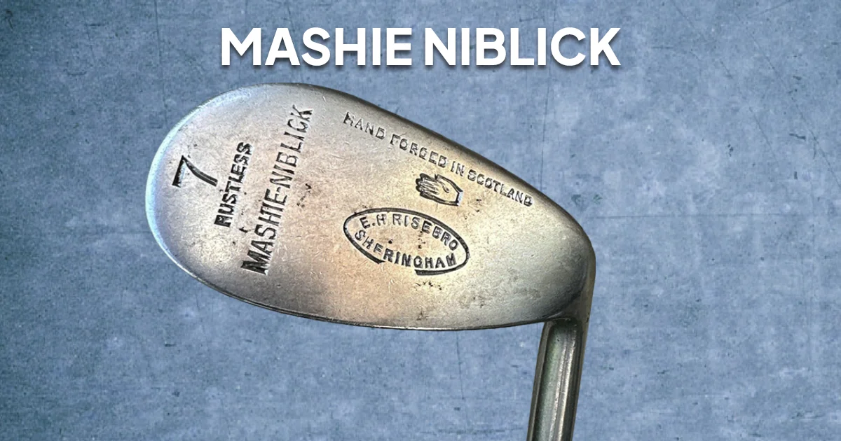 Mashie Niblick Golf Club