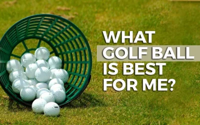 What Golf Ball Is Best For Me?