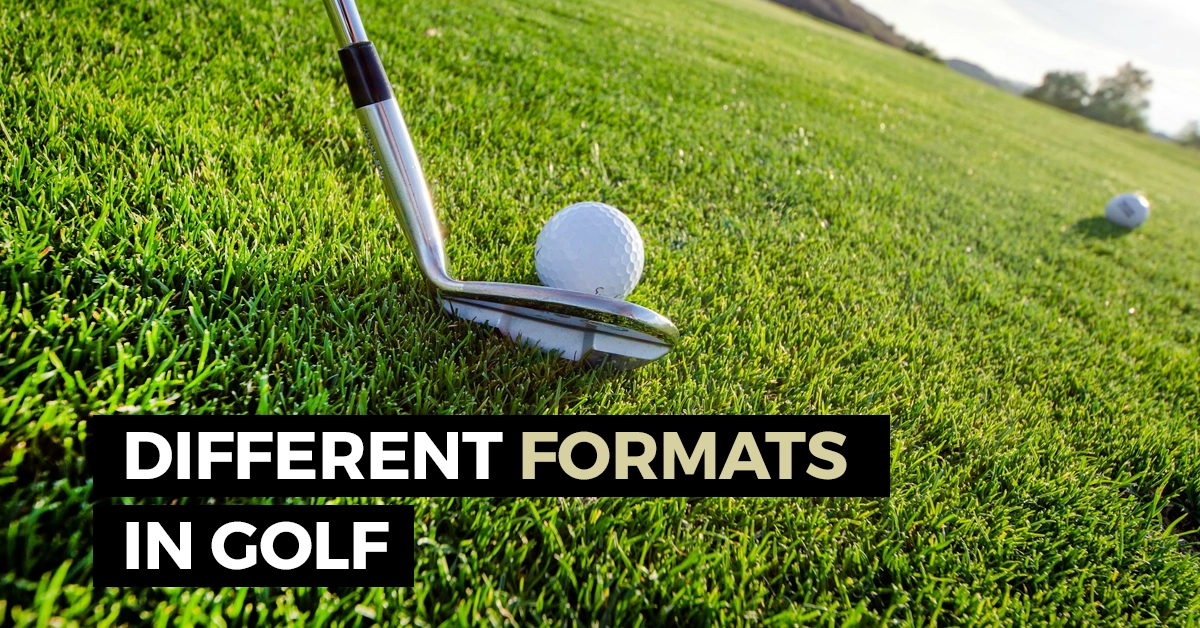 What are the differnt formats in golf