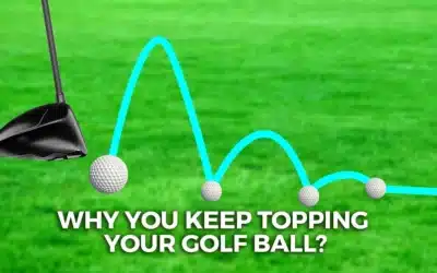 Why you keep topping your golf ball?